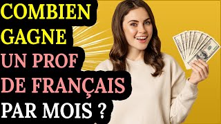 Quel est le salaire dun professeur de français [upl. by Voorhis109]