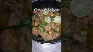 🍋Lemon Pepper Chicken🍗Best Chicken Starter Recipe Murgh Kali Mirch Yummy Lemon chicken shorts [upl. by Ephram]