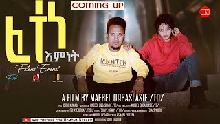 ህድሞና  Coming Soon  ፈተነ እምነት ብ ማዕበል  Fetene Emnet by Maebel TD  New Eritrean video 2024 [upl. by Enelkcaj]