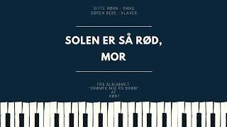 Solen er så rød mor [upl. by Isewk]