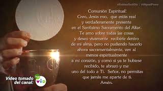 🙏 Oración Comunión Espiritual 🙏 tomado del canal Tele Vid [upl. by Neelhtac]