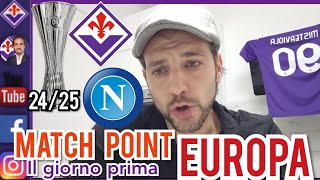 SFOGO FIORENTINA  NAPOLI  MATCH POINT EUROPA  PARLIAMO DEL PRESENTE [upl. by Atnoled]