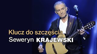 Seweryn Krajewski  Klucz do szczęścia [upl. by Anyar]