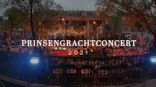 Prinsengrachtconcert 2021  View from the Hotel Pulitzer 4K HD [upl. by Darryn]