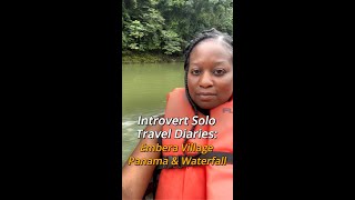 Introvert Solo Travel Diaries Embera Village Panama [upl. by Ademordna551]