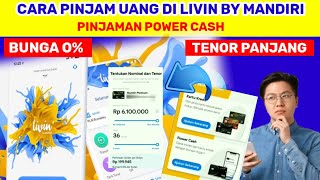 Cara mengajukan pinjaman power cash di livin by mandiri [upl. by Miehar]