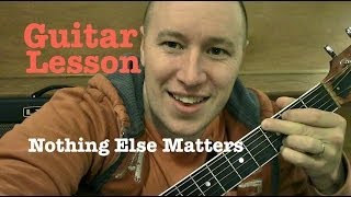 Nothing Else Matters ★ Guitar Lesson ★ EASY TABS ★ Metallica [upl. by Arquit857]