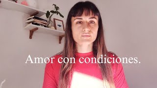 11  AMOR CON CONDICIONES [upl. by Vidovik815]