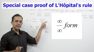 Special case proof of LHôpitals lhospital rule Part 2 infinityinfinity form [upl. by Wetzel]