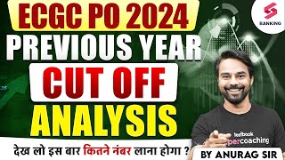 ECGC PO 2024  ECGC PO Previous Year CUTOFF Trend  ECGC PO Expected Safe Score 2024 [upl. by Gilleod697]