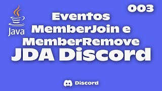 Criar Bot do Discord  Aula 003 Eventos Member join e member remove [upl. by Malvie472]