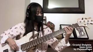 Engelwood  Crystal dolphin Bass Cover [upl. by Witte514]