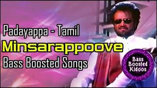 Minsarappoove  Bass Boosted Song  Padayappa  Tamil  A R Rahman  Rajanikanth Use Ear Phones 🎧🎵🎵 [upl. by Jansen14]