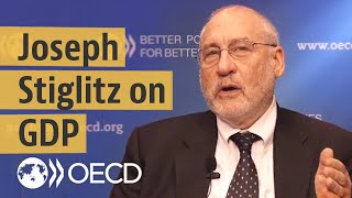 Wellbeing progress and going beyond GDP with economist Joseph Stiglitz [upl. by Christoforo]