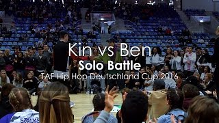 Kin vs Ben  Solo Battle  TAF Hip Hop Cup 2016 [upl. by Otes]