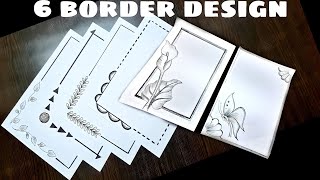 6 Border DesignsSimple and Easy Border DesignsProject File DecorationBorder Design Making [upl. by Murry]