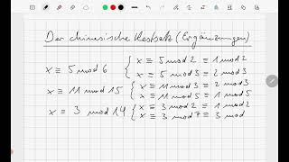 8  Kongruenzen  Chinesischer Restsatz Ergänzungen [upl. by Sorel]