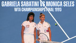 GABRIELA SABATINI VS MONICA SELES  1990 WTA CHAMPIONSHIPS FINAL [upl. by Anua]