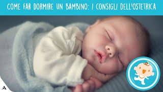 Far addormentare il bambino i consigli dellostetrica [upl. by Ocramed]