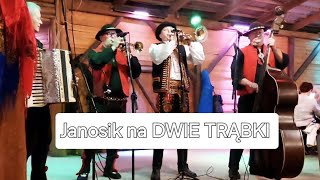 Janosik na DWIE TRĄBKI LIVE Kapela Bratowie i Śwagry Biesiada [upl. by Daraj]