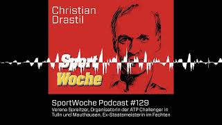 SportWoche Podcast 129 Verena Spreitzer Organisatorin der ATP Challenger in Tulln und Mauthaus [upl. by Buehrer]