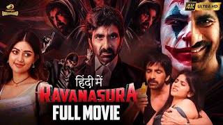 Ravanasura रावणासुरा Latest Hindi Full Movie 4K  Mass Maharaja Ravi Teja  Sushanth  Megha Akash [upl. by Schulein]