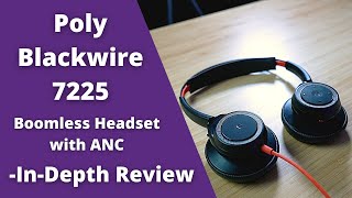 Poly Blackwire 7225 Boomless Headset with ANC In Depth Review [upl. by Tessil]