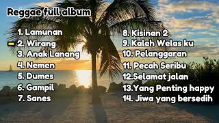 LAMUNAN II WIRANG SKA REGGAE COVER II FULL ALBUM TERBARU 2024 Viral [upl. by Lleuqar]