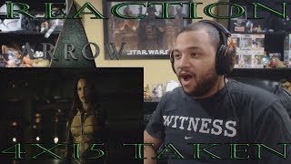 Arrow  4x15  quotTakenquot  REACTION [upl. by Venita]