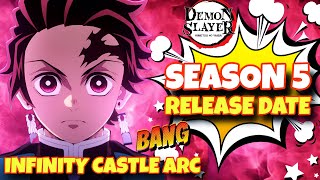 Demon Slayer Season 5 Release Date  Demon Slayer Season 5 In Hindi Dub  Infinity Castle Arc [upl. by Eidassac602]