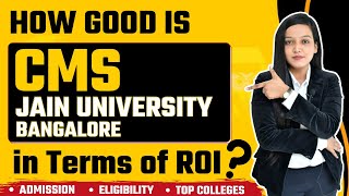 CMS  Jain University Bangalore  Admission  Eligibility  Fees  Cutoff  Courses  Top Recruiters [upl. by Diaz331]