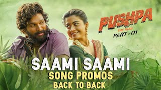 Saami Saami Song Promos  Back 2 Back  Allu Arjun Rashmika  Sukumar  Devi Sri Prasad [upl. by Esille]