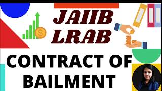 Contract of Bailment  Indian Contract Act  JAIIB [upl. by Irra301]