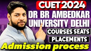 Dr Br Ambedkar University Admission Process 2024💥Courses placements complete review✅ [upl. by Weisbart362]