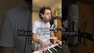 Savoir aimer  Florent Pagny Alexis Carlier Cover chant singing piano cover [upl. by Ysus908]