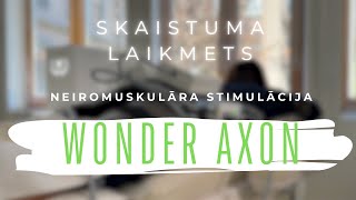 SKAISTUMA LAIKMETS ĶERMEŅA TRENĒŠANA UN SVARA ZAUDĒŠANA AR WONDER AXON [upl. by Ranite128]