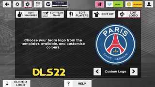 How To Import PSG Logo And Kits In Dream League Soccer 2022 [upl. by Annovoj]