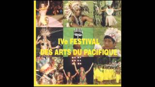 quot Chant des iles Wallis amp Futuna quot  IV e Festival des Arts du Pacifique [upl. by Aman]