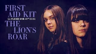 First Aid Kit  The Lions Roar live at la Fleche dor [upl. by Ariahaj171]