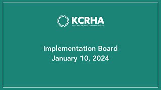 Implementation Board  January 10 2024 [upl. by Tedder]