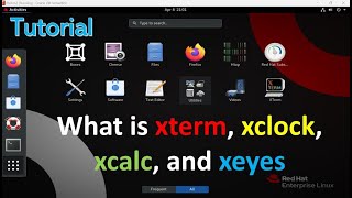 Tutorial What is xterm xclock xcalc and xeyes [upl. by Esyli]