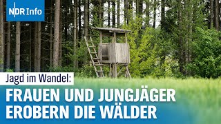 Draußen sein Natur erleben Die Faszination der Jagd für Frauen  NDR Info [upl. by Asiil]