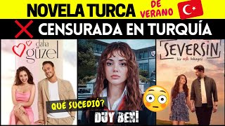 La Novela de Verano que SACUDIÓ a TURQUÍA 🇹🇷😳 Sanción o Cancelación [upl. by Iives]