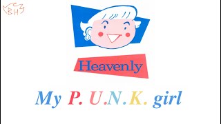 PUNK Girl Lyrics  Heavenly [upl. by Lebna151]