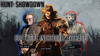 Hunt Showdown but were stuck in 3 star hell [upl. by Brighton]