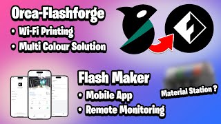 HUGE FLASHFORGE ADVENTUER 5M UPDATE OrcaFlashforge amp Flash Maker Mobile App Release [upl. by Misty]