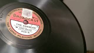 The Cobbler  Harry Wulson Yodeling Yodeller  1929 Broadcast 8quot 78rpm  HMV 511 Gramophone [upl. by Caputto]