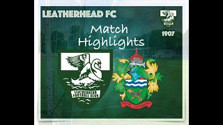 Leatherhead Fc 0 Chertsey Town 1 [upl. by Eirruc]