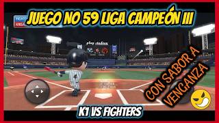 JUEGO No 59 Liga Campeón III Baseball 9 Con Sabor a Venganza ⚾💥 [upl. by Eenaj183]