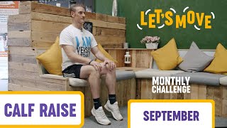 Lets Move September Challenge Calf Raise [upl. by Trelu]